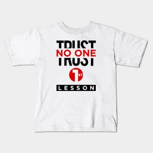 Trust no one Kids T-Shirt